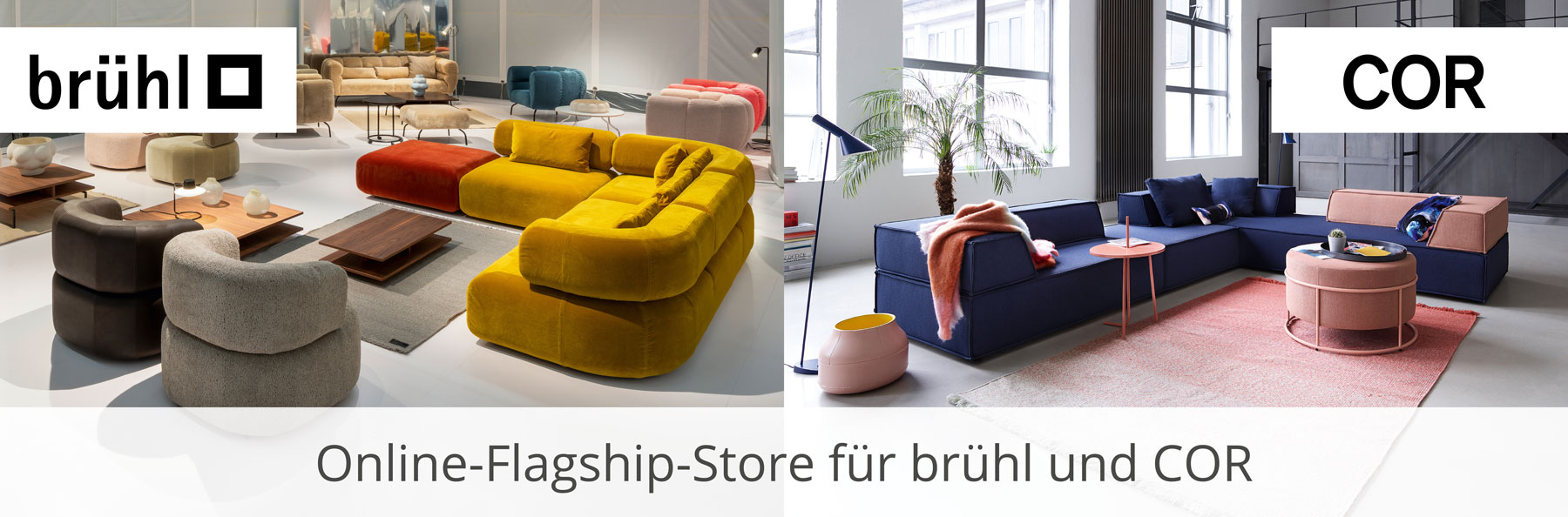 Brühl und COR Sofas - im Online-Flagship-Store