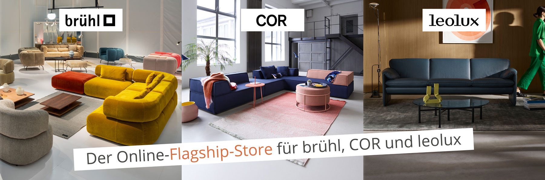 Brühl, COR und Leolux Sofas - im Online-Flagship-Store