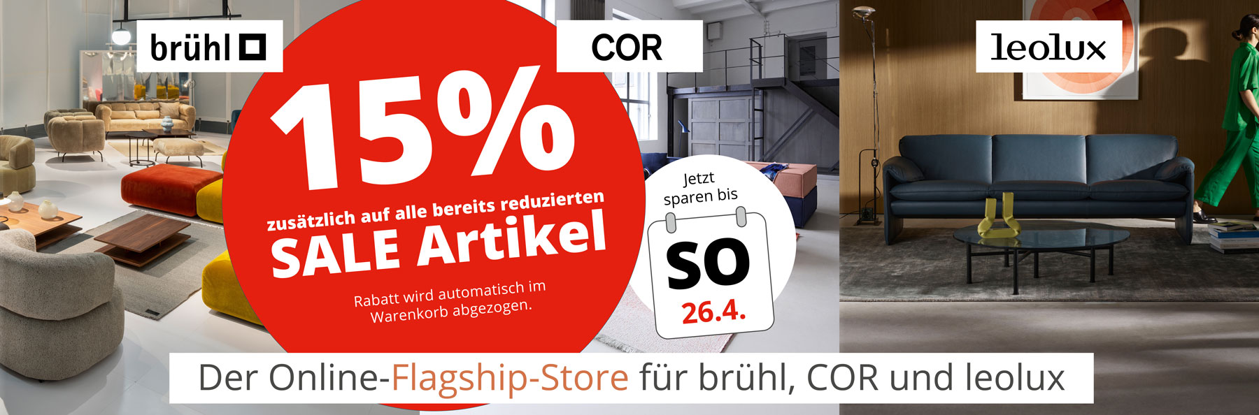 Aktion bis 26.4.: 15% Rabatt auf Sale Artikel. Rabatt wird im Warenkorb automatisch abgezogen.